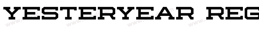 Yesteryear Regular字体转换 Yesteryear Regular字体转换